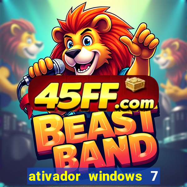 ativador windows 7 ultimate 64 bits download